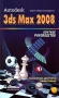 Autodesk 3ds Max 2008 Краткое руководство Издательства: Вильямс, Диалектика, 2008 г Мягкая обложка, 144 стр ISBN 978-5-8459-1362-3 Тираж: 5000 экз Формат: 84x108/32 (~130х205 мм) инфо 960e.
