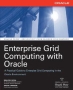 Enterprise Grid Computing with Oracle Серия: Osborne ORACLE Press Series инфо 1055e.